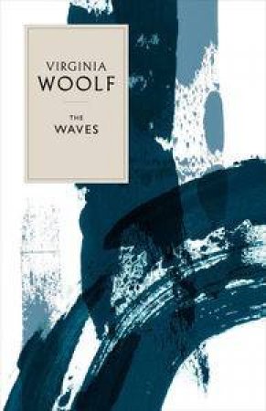 The Waves by Virginia Woolf