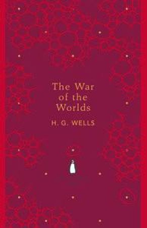 The War of the Worlds: Penguin English Library by H G Wells