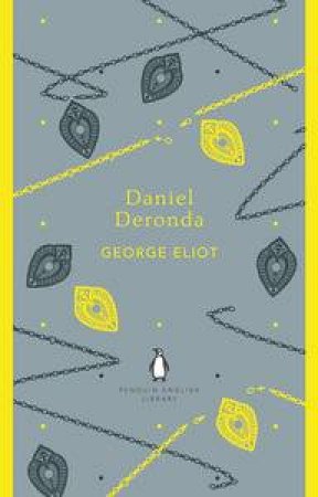 Daniel Deronda: Penguin English Library by George Eliot