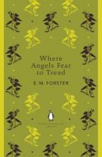 Where Angels Fear to Tread Penguin English Library