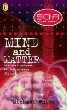 SciFi Explained Mind And Matter