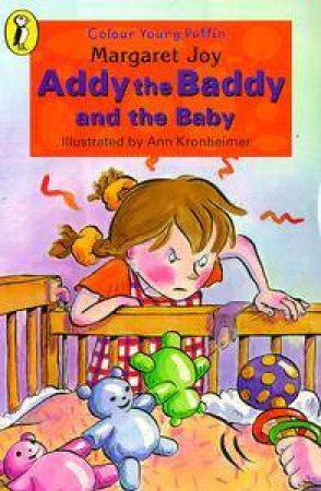 Colour Young Puffin: Addy The Baddy And The Baby by Margaret Joy