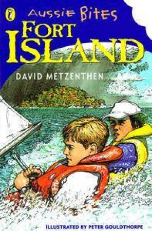 Aussie Bites: Fort Island by David Metzenthen