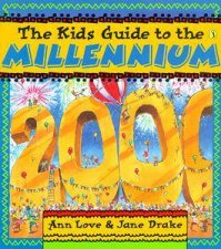 The Kids Guide to the Millennium