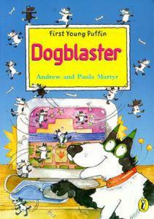 First Young Puffin: Dogblaster by Andrew Martyr