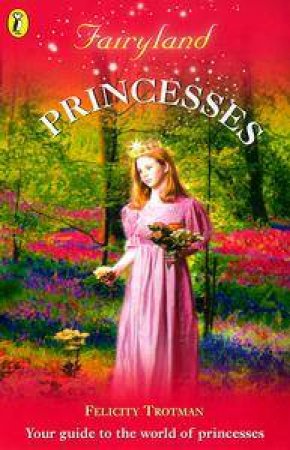 Fairyland: Princesses by Trotman Felicity