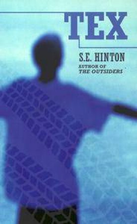 Tex by S E Hinton