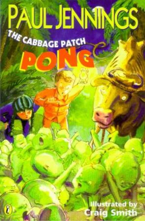 The Cabbage Patch Pong by Paul Jennings