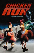 Chicken Run Junior Novelization  Film TieIn