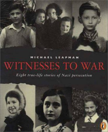 Witnesses To War by Michael Leapman