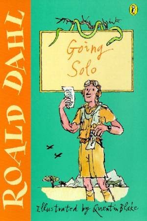 Going Solo by Roald Dahl