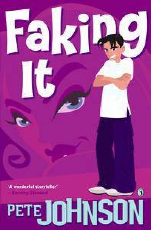 Faking It by Pete Johnson