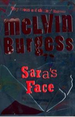 Sara's Face by Melvin Burgess