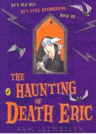 The Haunting Of Death Eric by Sue Llewellyn