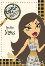 Bratz Clued In Breaking News