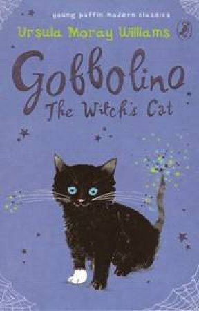 Gobbolino The Witch's Cat by Ursula Moray Williams