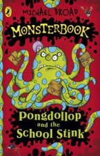 Monsterbook Pongdollop and the School Stink