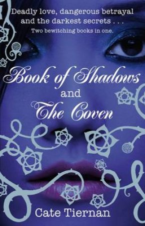 The Book Of Shadows And The Coven by Cate Tiernan