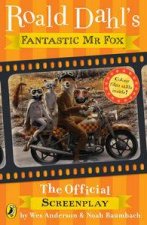 Fantastic Mr Fox The Official Screenplay