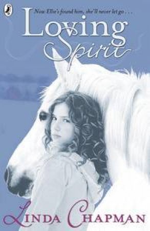 Loving Spirit : Book 1 by Linda Chapman