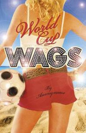 World Cup WAGS by Various