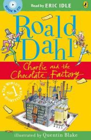 Charlie and the Chocolate Factory plus CD by Roald Dahl