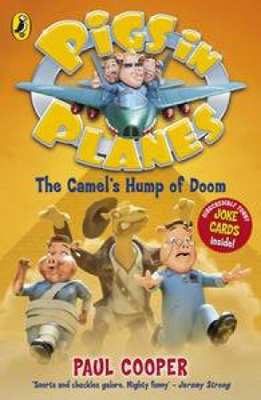 Camel's Hump of Doom : Pigs in Planes by Paul Cooper