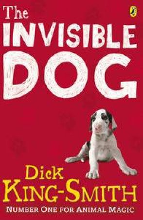 The Invisible Dog by Dick King-Smith