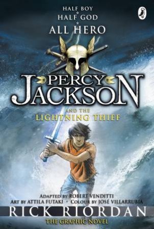 Percy Jackson: The Graphic Novel by Rick Riordan