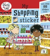 Charlie and Lola My Shopping Sticker Book