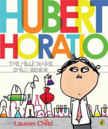 Hubert Horatio by Lauren Child