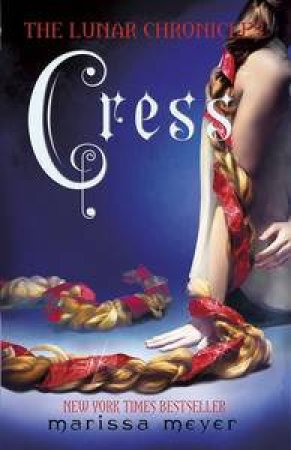 The Lunar Chronicles 03 : Cress by Marissa Meyer