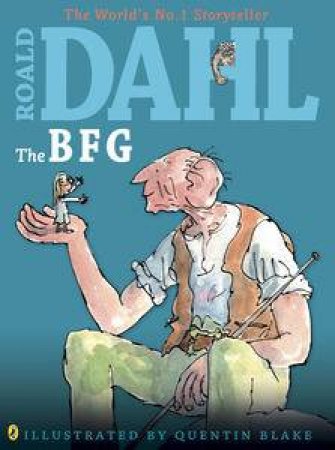 The BFG - Colour Ed. by Roald Dahl