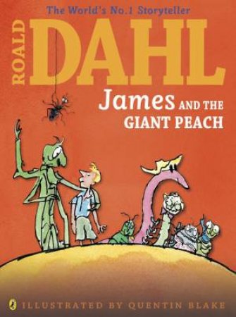 James And The Giant Peach by Roald Dahl