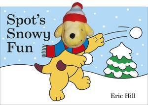 Spot's Snowy Fun: Finger Puppet Book by Eric Hill