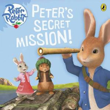 Peter Rabbit Animation: Peter's Secret Mission! by Beatrix Potter