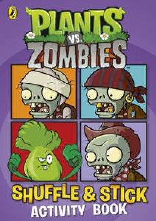 Plants vs. Zombies: Shuffle and Stick Activity Book by Various 