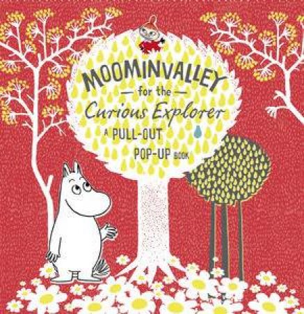 Moominvalley for the Curious Explorer by Tove Jansen