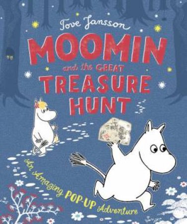 Moomin and the Great Treasure Hunt by Tove Jansson