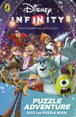 Disney Infinity: Puzzle Adventure: Quiz and Puzzle Book by Various 