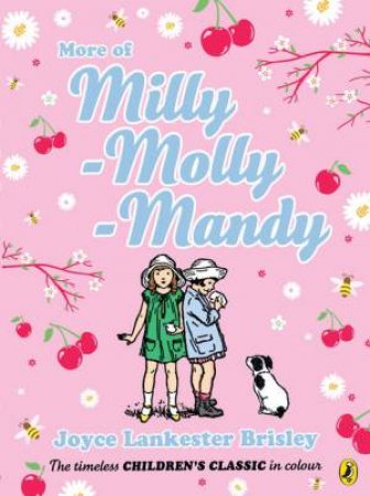 More Of Milly-Molly-Mandy by Joyce Lankester Brisley