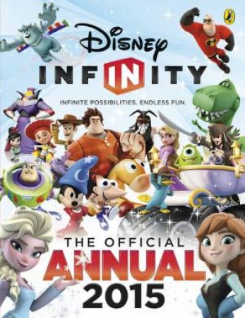 Disney Infinity: Official Annual 2015 by Various 