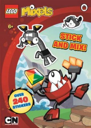 LEGO Mixels: Stick and Mix Sticker Activity Book by Various 