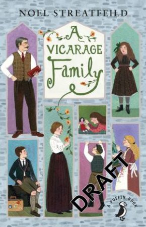 Vicarage Family A by Noel Streatfeild