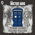 Doctor Who Time Lord Fairy Tales