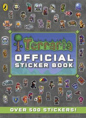 Terraria: Official Sticker Book: Official Sticker Book by Puffin