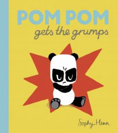 Pom Pom Gets The Grumps by Puffin