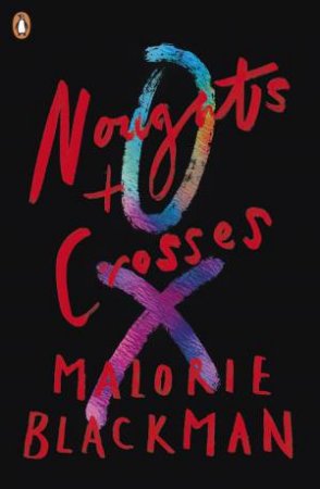 Noughts & Crosses 01 by Malorie Blackman