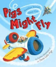 Pigs Might Fly