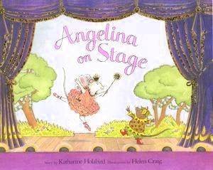 Angelina On Stage - Mini Book by Katherine Holabird